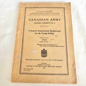 WWII 1942 Canadian Army Training Pamphlet No 1 Young Soldier Manual Original